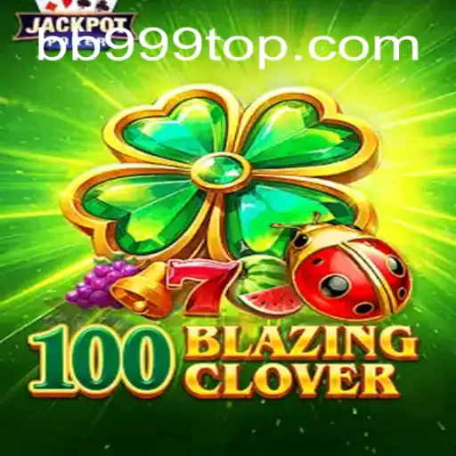 Descubra o Mundo de 100BlazingClover